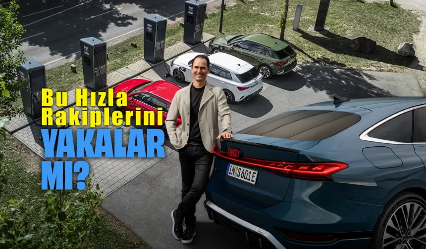 Audi’de Elektrikli Araç Satışları Yüzde 36 Arttı