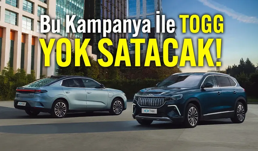 Togg Almanın En Kolay Yolu: Kapsamlı Kampanya Başladı!