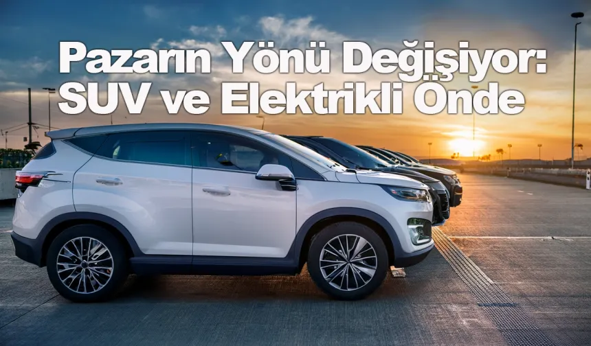 Ocak 2026’da Otomobil ve Hafif Ticari Araç Pazarı %9,77 Büyüdü