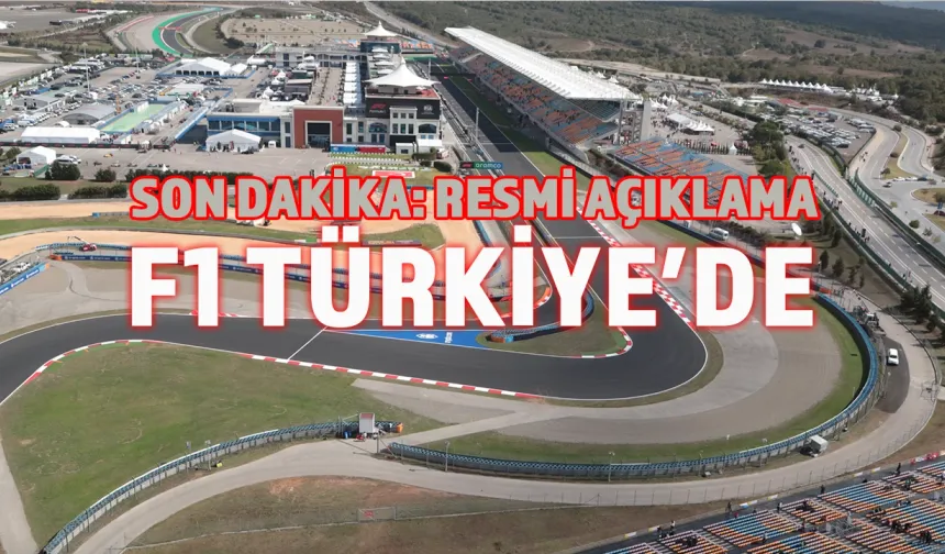 Son Dakika: Formula 1 İstanbul Park'a Geri Dönüyor
