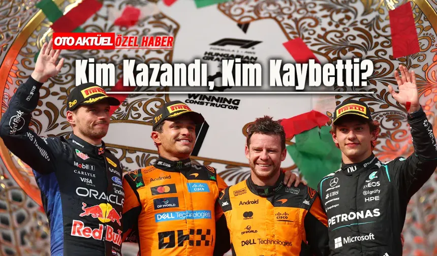 Macaristan GP’nin Kazananları ve Kaybedenleri