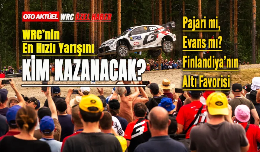 WRC’nin Uçan Otomobilleri Finlandiya’ya Hazır