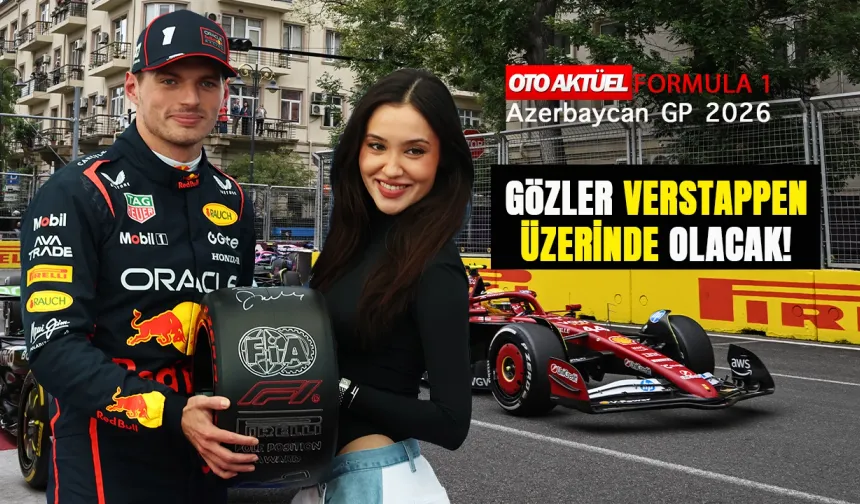 F1 2026 Azerbaycan GP'si Neden Cumartesi Yapılıyor?