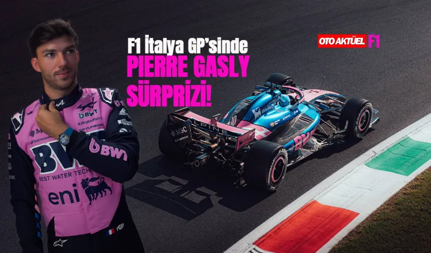 Gasly Monza'da Şoke Etti: Kariyerinin İlk Pol Pozisyonu