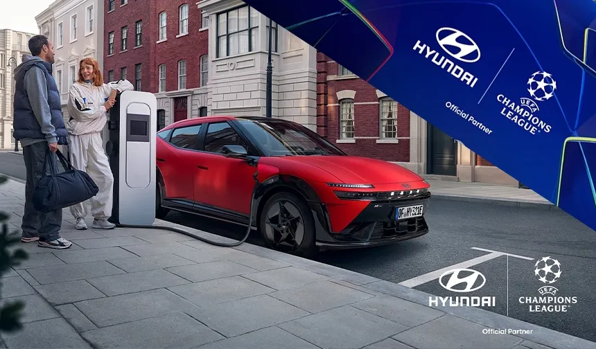 Hyundai, UEFA Champions League’in Resmi Otomotiv Partneri