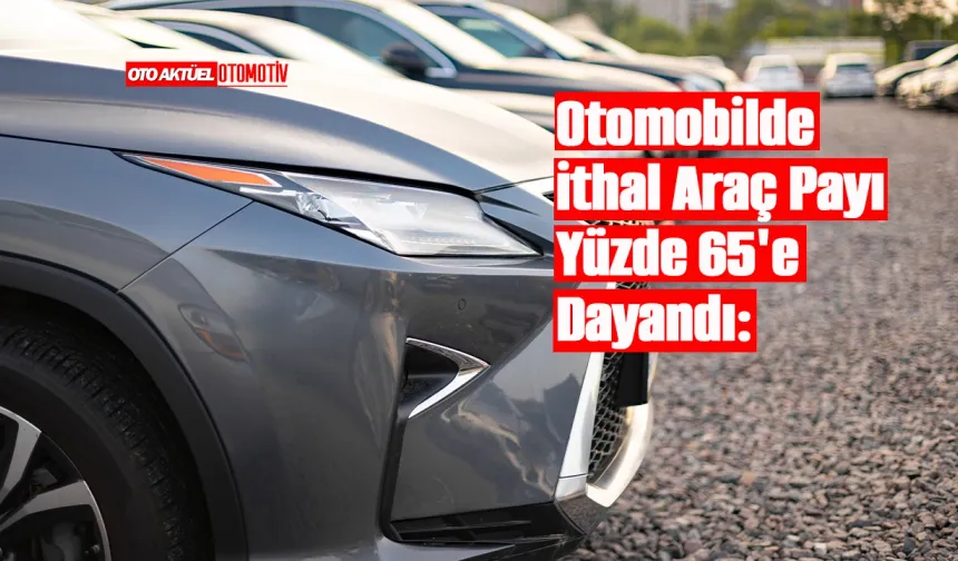 Türkiye'nin Otomotiv Tablosu Tersine Döndü