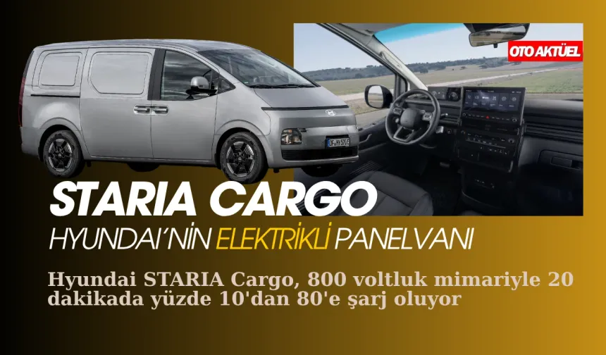 Hyundai'den Elektrikli Panelvan STARIA Cargo
