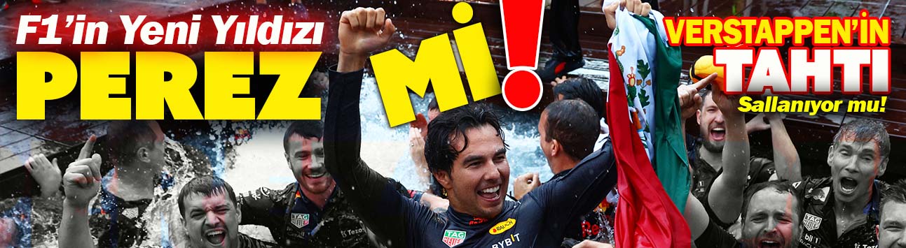 Formula 1'de Sergio Perez dönemi mi başlıyor!