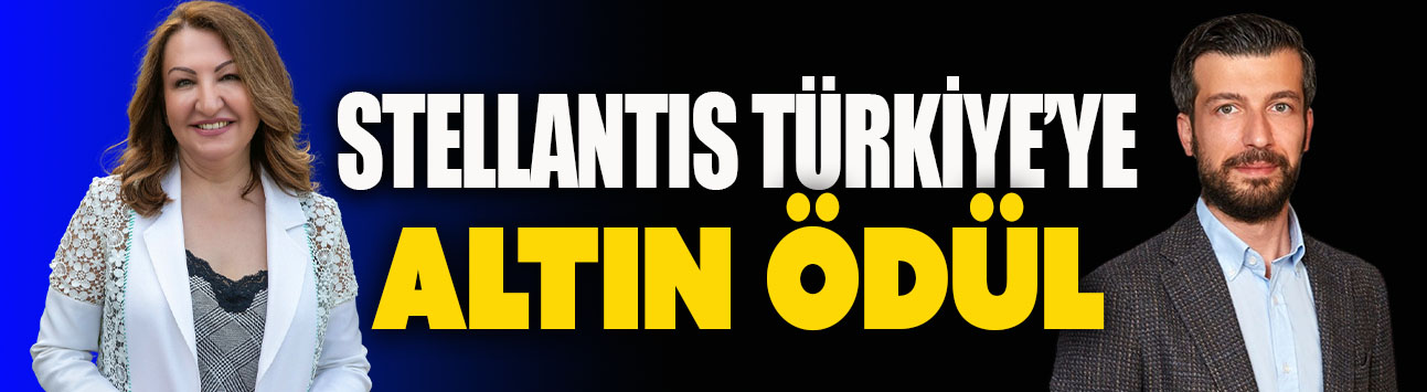 Stellantis Türkiye’ye 2 Altın Madalya!