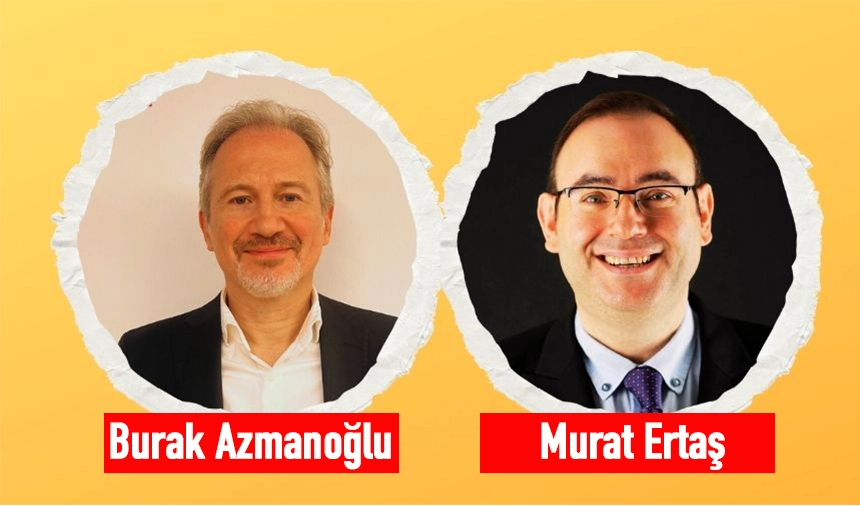 Burak Azmanoğlu Murat Ertaş