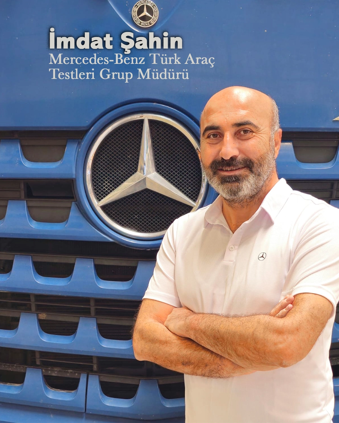 İmdat Şahin Mercedes Benz Türk Araç Testleri Grup Müdürü