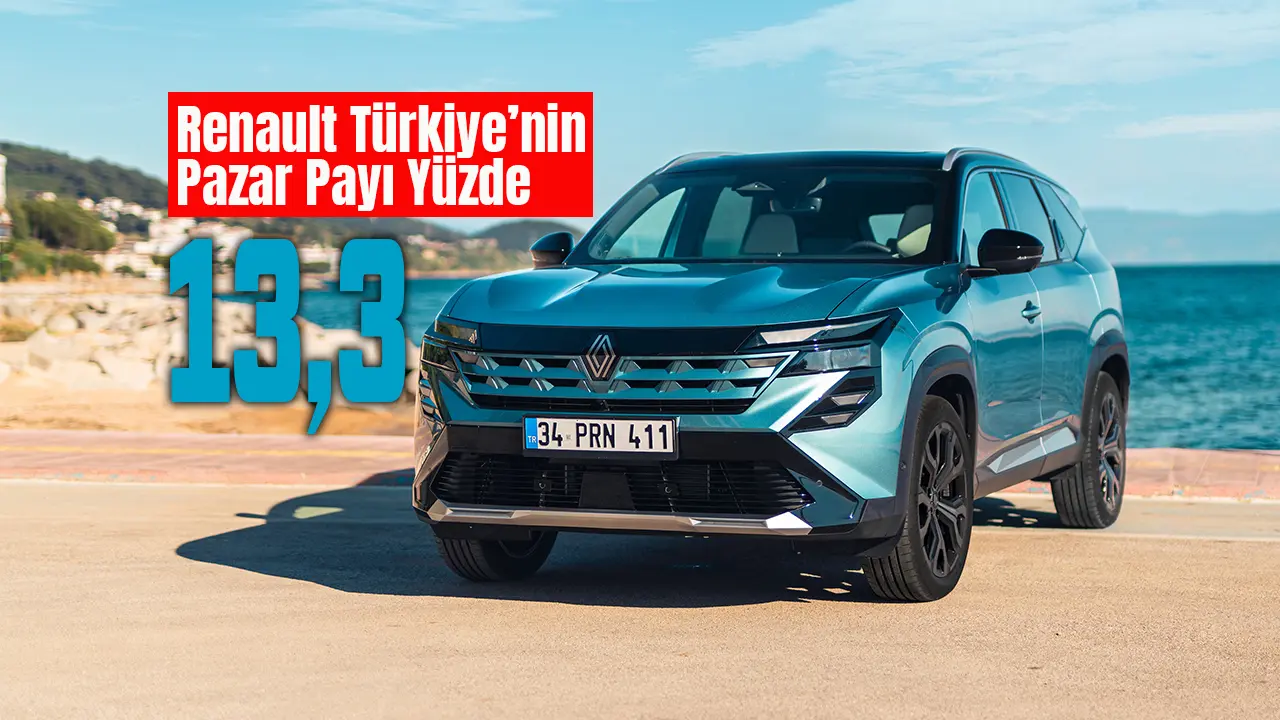 Renault, Türkiye Pazarı'nda Açık Ara Zirvede!