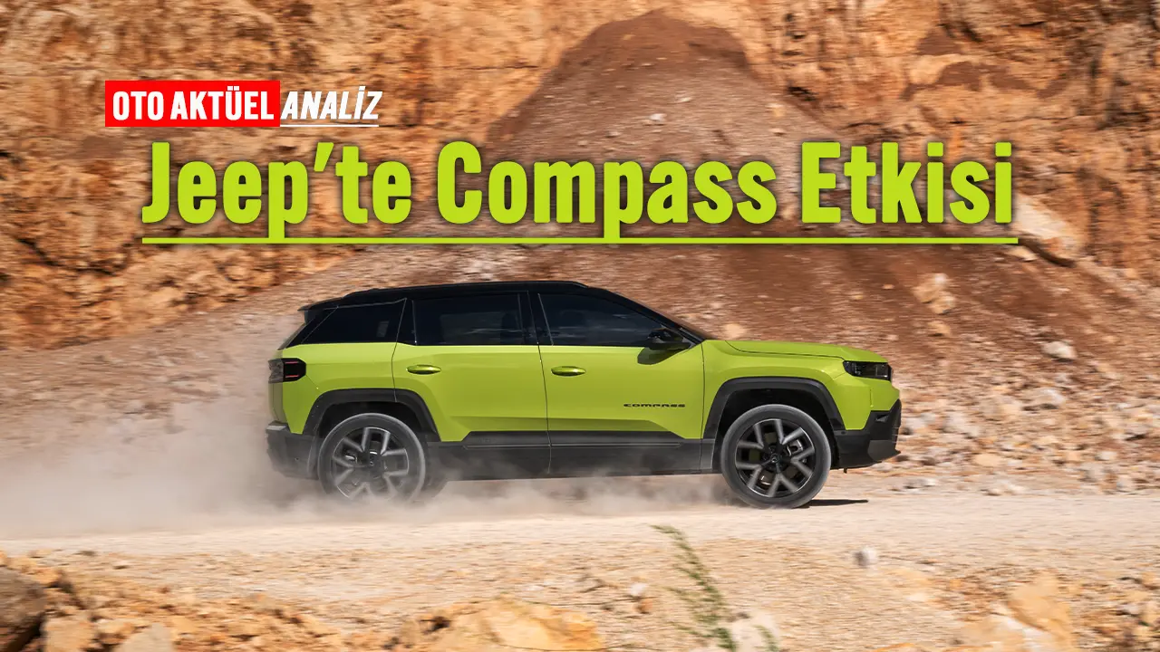 Jeep Türkiye'de Nasıl Toparlandı, Satışlar Ne Kadar Arttı?