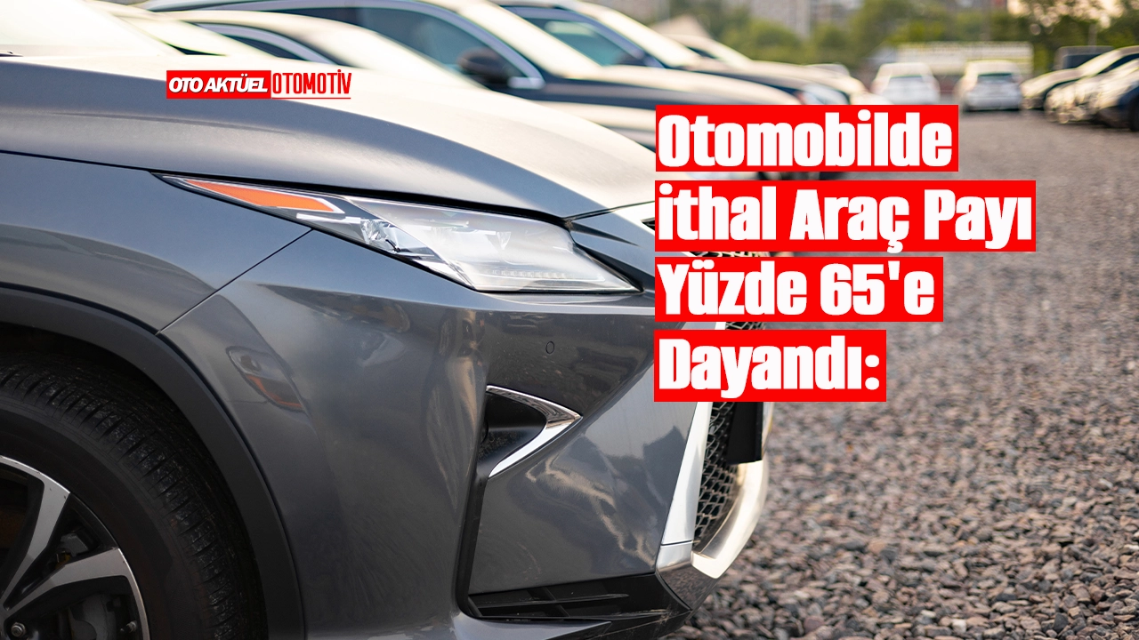Türkiye'nin Otomotiv Tablosu Tersine Döndü