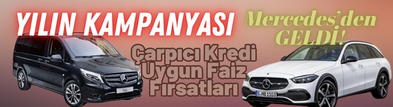 Mercedes-Benz’in yeni kampanyası başladı